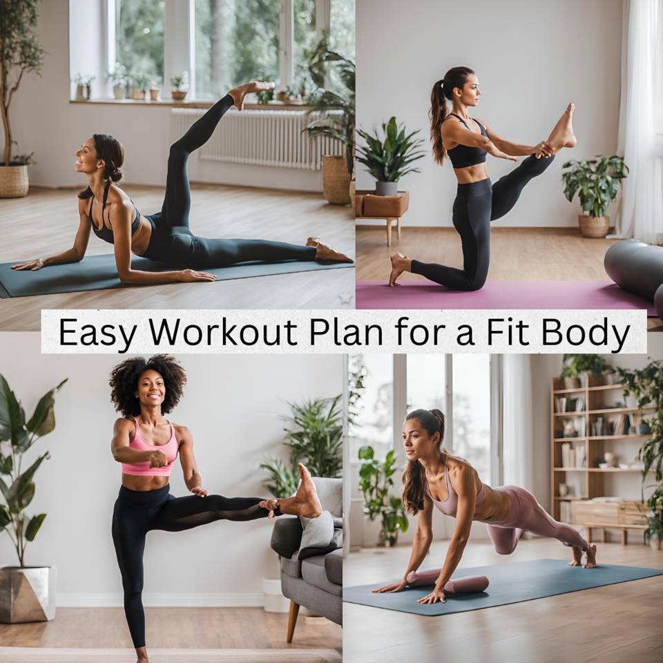 Easy Workout Plan for a Fit Body