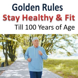 golden rules of stay healthy